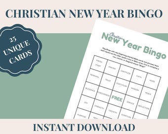 May include: A printable Christian New Year Bingo game with a teal and cream color scheme. The game includes 25 unique cards and features Bible-themed words and phrases. The words "Christian New Year Bingo" and "Instant Download" are displayed.