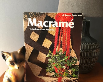 Sunset Macrame: Techniques & Projects - 1970’s Craft Book