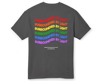 SURROUNDED BY LIGHT
