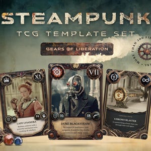 Puede incluir: Un conjunto de tres plantillas de juego de cartas coleccionables de temática steampunk. Las cartas presentan ilustraciones de una mujer con un brazo mecánico, un hombre con una máscara de gas y un arma futurista. Las cartas están etiquetadas con los nombres "Lady Lysandra", "Duke Blacksteam" y "Chrono Blaster". El texto "Gears of Liberation" se muestra en una pancarta de metal oxidado.