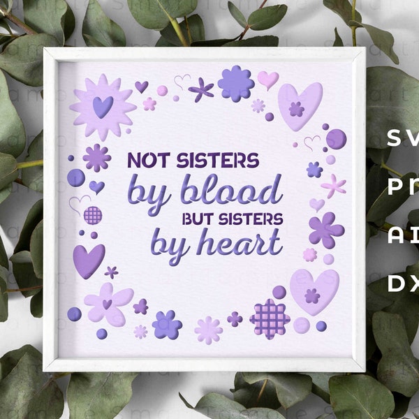 Sister Shadowbox SVG, Best Sister Ever Svg, 3D SISTERS Heart Shadow Box svg, Sister Family Shadow Box SVG, Sister Love Shadow Box svg