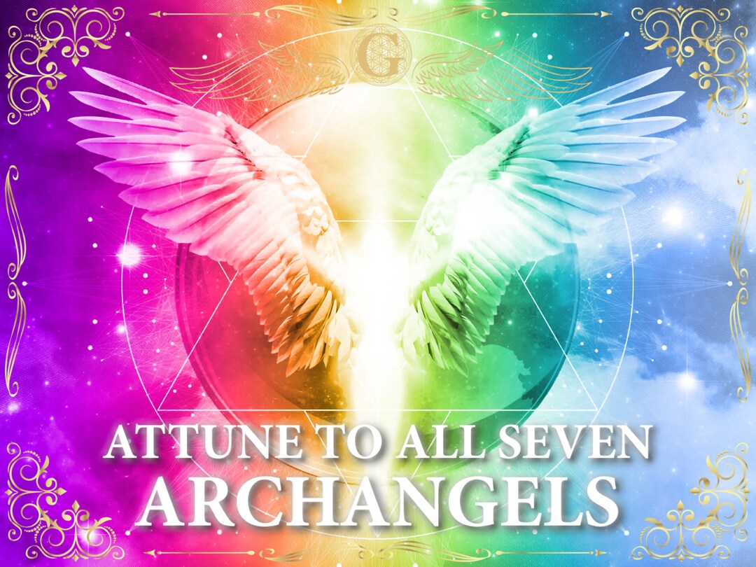 SEVEN ARCHANGELS ATTUNEMENT Angelic Pact Spell, Attune to All Seven Archangels, Gain Guidance