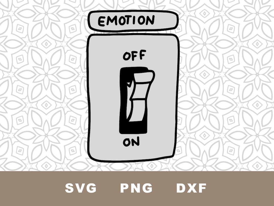 Emotion on off Light Switch SVG Cut File, Mental Health, off Electric ...