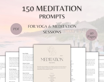 150 Meditatie-aanwijzingen voor meditatiesessies en yogalessen | Thema-meditatiegids | PDF direct downloaden