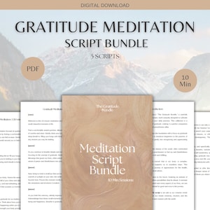 May include: A digital download bundle of 5 gratitude meditation scripts, each 10 minutes long. The cover image features a mountain range with a wooden background and the text "The Gratitude Bundle" and "Meditation Script Bundle".