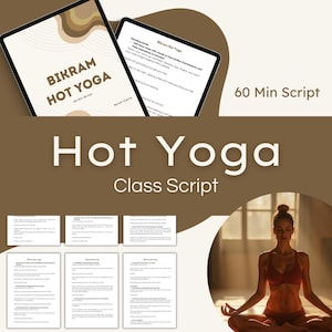 May include: A digital script for a 60-minute Bikram Hot Yoga class. The script is divided into sections with headings like "Standing Series" and "Balancing Series". The image also shows a woman in a yoga pose.