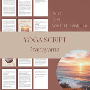 May include: A yoga script for a 30-minute guided meditation session focusing on pranayama breathing techniques. The script features a sunset over the ocean with a soft pink and orange sky.