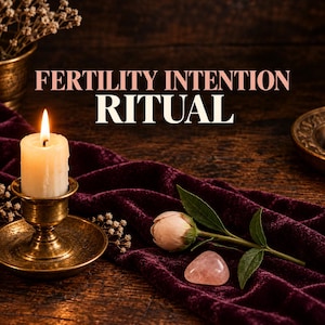 May include: A lit white candle in a brass holder, a pale pink flower bud, and a smooth pink stone resting on a deep purple velvet cloth. The text FERTILITY INTENTION RITUAL is displayed in large, clear lettering above the candle and flower.