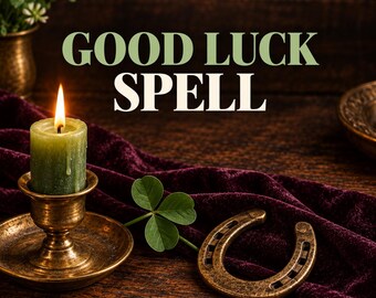 May include: A lit green candle in a brass holder, a metal horseshoe, and a green clover sprig resting on dark purple velvet fabric. The text GOOD LUCK SPELL is displayed in large, bold, light-colored lettering against a dark wooden background.