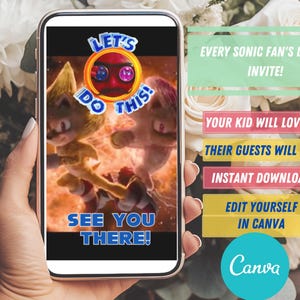 May include: A smartphone screen displaying a Sonic the Hedgehog themed birthday party invitation. The invitation features a colourful image of Sonic and Tails with the text "Let's Do This!" and "See You There!" The text "Every Sonic Fan's Dream Invite!" is displayed above the image, and the text "Your Kid Will Love It", "Their Guests Will Too", "Instant Download", "Edit Yourself in Canva", and "Canva" are displayed below the image.