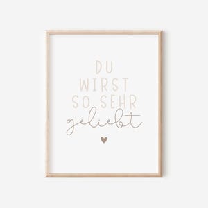 Poster Spruch "Du wirst so sehr geliebt" Poster Affirmation Wandbild Kinderzimmer Geschenk Jungs und Mädchen Geschenk Geburt Taufe