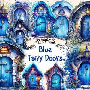 Blue Fairy Doors Watercolor Clipart Bundle - 69 Magical Enchanting Storybook Illustrations, PNG, Instant Digital Download, Commercial Use
