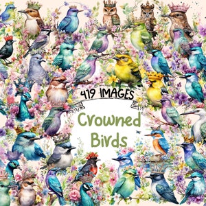 Crowned Birds Watercolor Clipart Bundle - 419 PNG Bird Images with Royal Accents, Spring Graphics, Instant Digital Download, Commercial Use