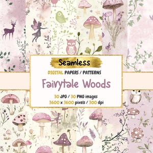 May include: A set of 30 digital seamless patterns featuring a whimsical fairytale forest theme. The patterns include mushrooms, owls, fairies, and other woodland creatures in shades of pink, purple, and green. The patterns are 3600 x 3600 pixels and 300 dpi.