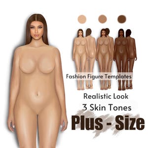 May include: A digital illustration of a plus-size fashion figure with three skin tone options. The image includes the text "Fashion Figure Templates," "Realistic Look," "3 Skin Tones," and "Plus-Size."