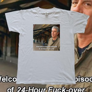 Anthony Bourdain Unisex T-shirt | High Quality Tee | No Reservations | Chef | Travel | Bourdain fans | Parts Unknown | Bourdain Gift