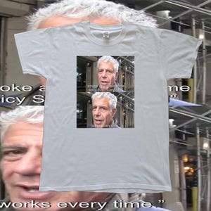 Anthony Bourdain Unisex T-shirt | High Quality Tee | No Reservations | Chef | Travel | Bourdain fans | Parts Unknown | Bourdain Gift