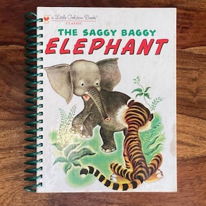 The Saggy Baggy Elephant' Little Golden Book Journal, Repurposed Spiral Notebook for Writing or Sketching, Vintage Diary, Unique Retro Gift
