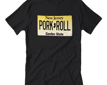 Pork Roll License Plate Guys Shirt