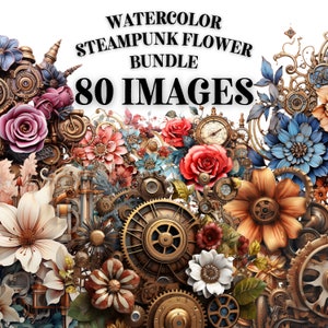 STEAMPUNK FLOWERS CLIPART Bundel 80x Png - Aquarel - Fantasy Floral - Transparant Commercieel gebruik Digitale downloads, ambacht, decor en meer