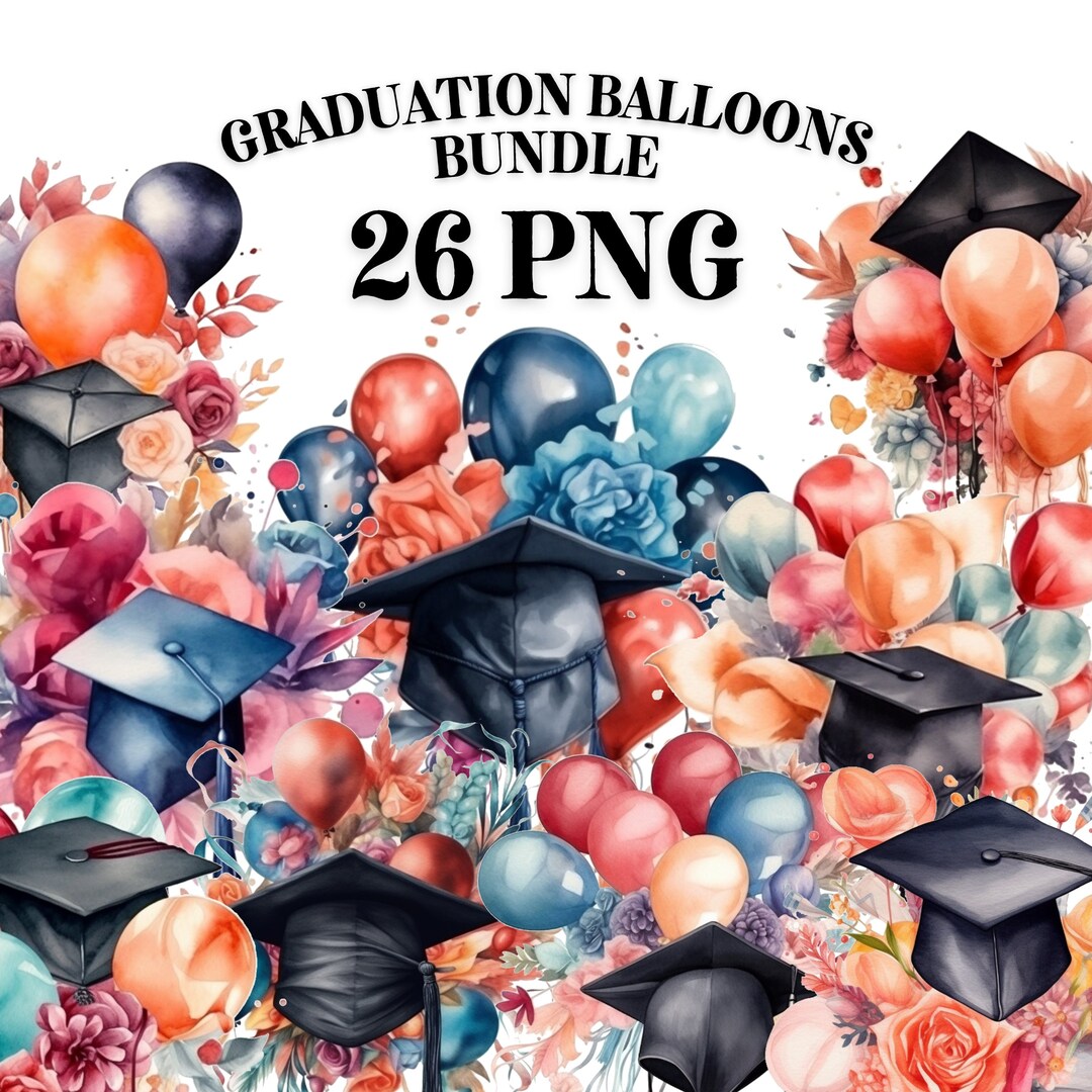 GRADUATION BALLOONS CLIPART Bundle 26x Png Watercolor Grad Etsy