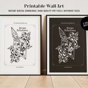 May include: Two printable wall art designs featuring a black and white illustration of a bottle with a snake wrapped around it. The bottle is labeled "The Botanical Apothecary Atropa Belladonna Deadly Nightshade".
