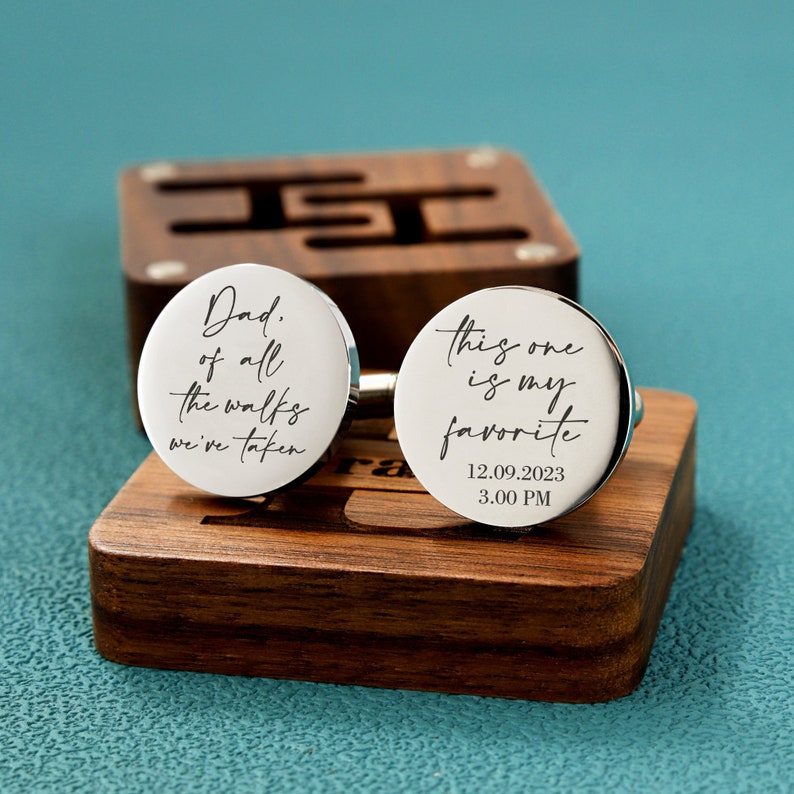 Father of the Bride Gift, Personalized Cufflinks, Engraved gift box availabledad, of all the walks weve taken, Modern Wedding Cuff links Round Silver -20mm