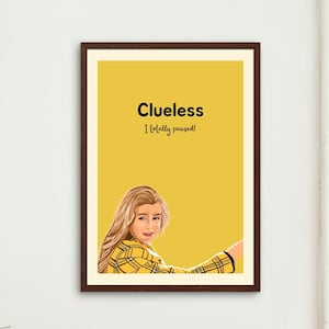 Clueless Movie Poster | Printable Wall Art | Clueless 1995 Cher | Ugh As If |  Digital Poster Download | Famous Wall Art | Cher & Dionne