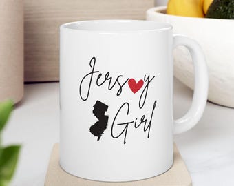 Personalized Jersey Girl Ceramic Mug. Customized Mug Gift for Mother, Daughter, Cousin, Friend, for Her, Tea and Coffee Lovers. (11oz, 15oz)