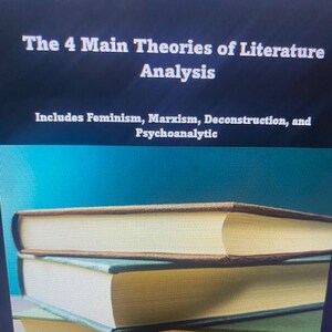 Literature Study Guides-Literature Study Notes-Literary Analysis-Marxist Theory-Feminist Theory-Deconstruction Theory-Psychoanalytic Theory