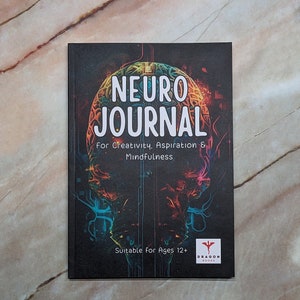 The Neuro Journal - Creativity, Aspirations & Mindfulness / ASD Autism ADHD Aspergers / Reverse Colouring, Drawing Wellbeing, Mental Health