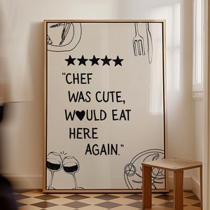 Black Chef Was Cute Would Eat Here Again Physical Kitchen Print,Hand Drawn Kitchen Wall Art,Cute Kitchen Print,Funky Kitchen Decor
