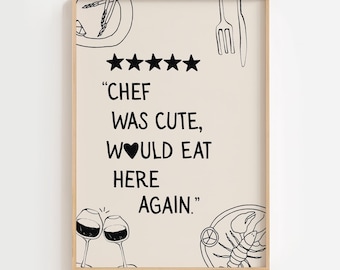 El chef era adorable, volvería a comer aquí. Lámina de cocina negra, arte de pared de cocina dibujado a mano, lámina de cocina adorable, decoración de cocina original, regalo de chef para ella