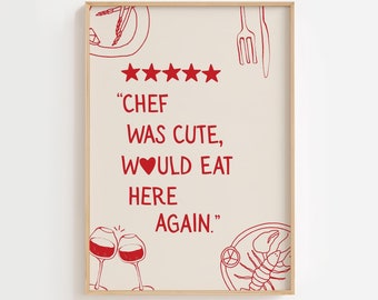 Chef Was Cute Would Eat Here Again Hand Drawn Kitchen Wall Art Red Cooking Print, Funky Kitchen Decor, Valentines Day Gift, Instant Download