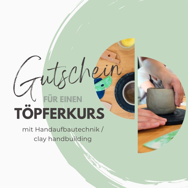 GUTSCHEIN für einen Töpferkurs Keramikkurs Handaufbautechnik Töpfern in Aachen