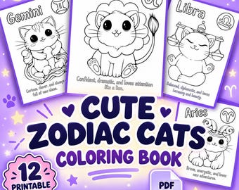 May include: A digital colouring book titled Cute Zodiac Cats Colouring Book featuring 12 printable pages. The cover displays four black and white illustrations of cats representing Gemini, Leo, Libra, and Aries zodiac signs with descriptive text.