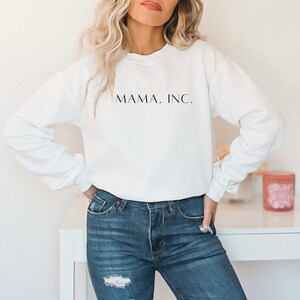 Moletom Mama Inc Crewneck, suéter Mama, suéter para mamãe