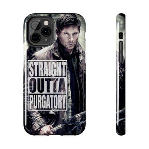 Supernatural Phone Case Straight Outta Purgatory iPhone 15 Dean Winchester Tough Phone Case Personalized gift for her Samsung Galaxy S24
