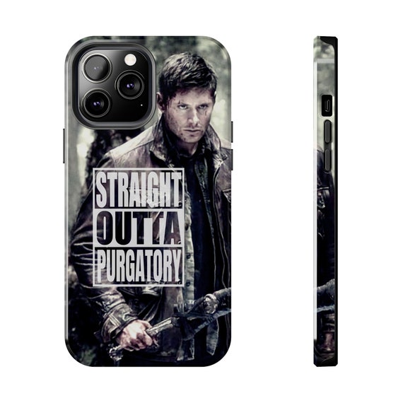 Supernatural Straight Outta Purgatory Dean Winchester Tough Phone Cases 
