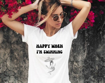 Camiseta de Natação para Nadadores, Feliz Quando Estou Nadando, Presente para Amantes da Natação, Camiseta Divertida para Piscina