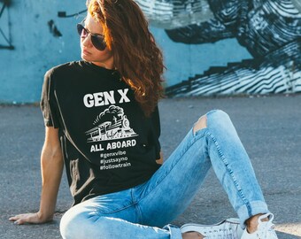 Camiseta Geração X All Aboard: Camiseta de algodão unissex