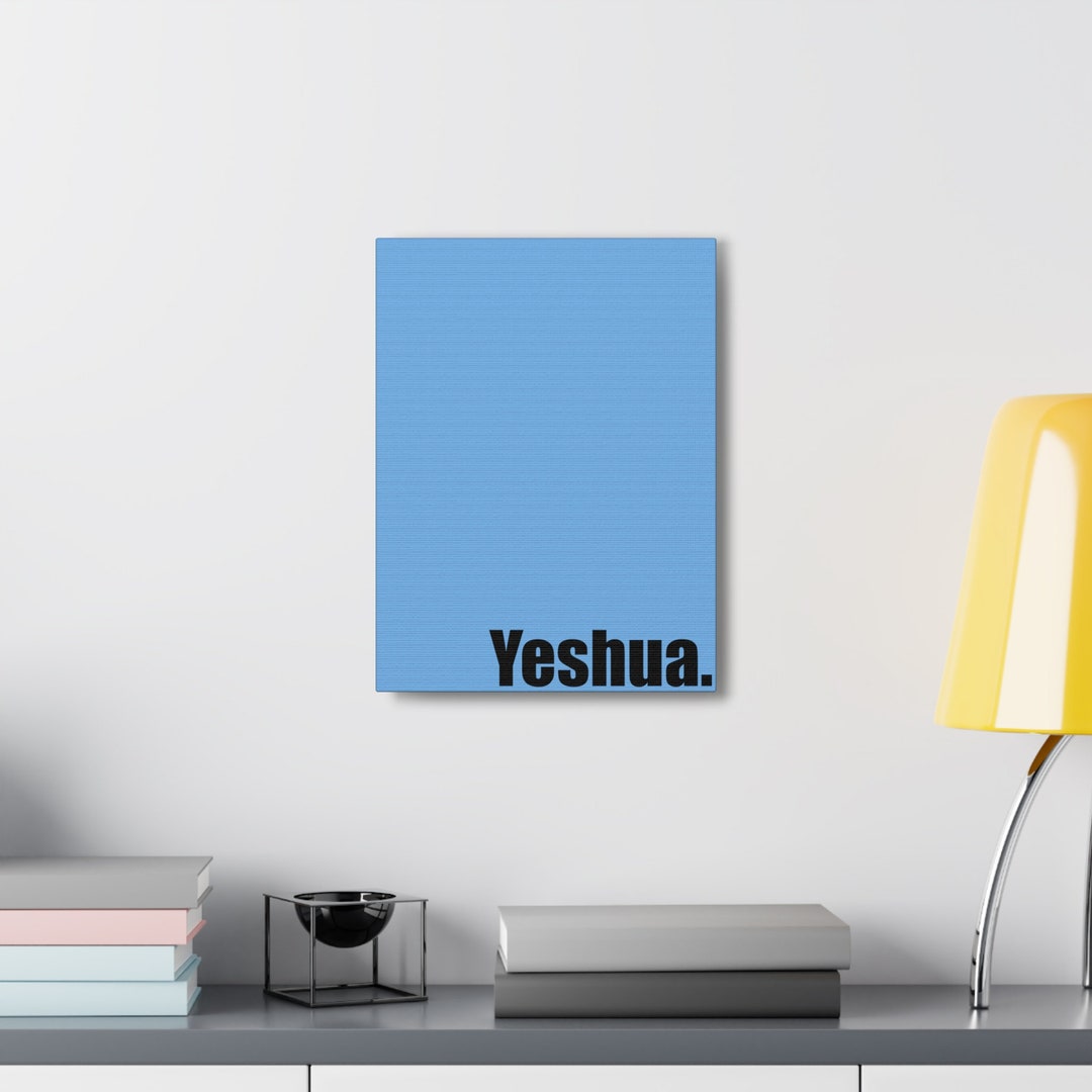 Simple House Warming Gift Yeshua Canvas Gallery Wraps Etsy