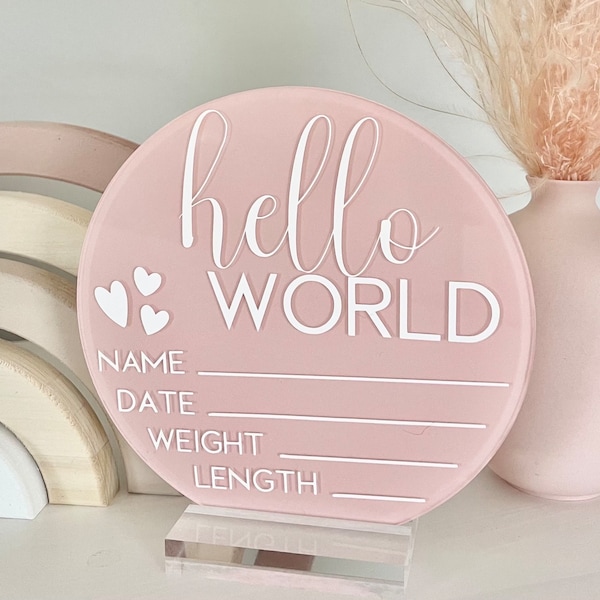 Hello World Birth Announcement Acrylic Baby Stats Sign Light Pink Baby Announcement Plaque Nursery Decor Photo Prop Newborn Hospital Photo