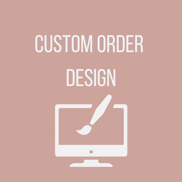 Custom order design - Coco Rose Creatives - Select your item in the drop down menu