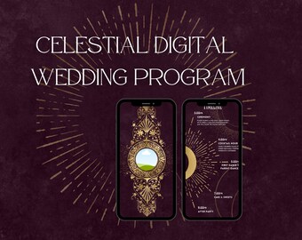May include: Digital wedding program displayed on two smartphones. The design features gold celestial accents and the text "Celestial Digital Wedding Program." One phone shows a decorative design, the other a wedding timeline.
