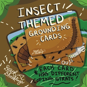 Może przedstawiać: Karty uziemiające o tematyce owadów z ilustracjami owadów. Karty zawierają tekst "Insect Themed Grounding Cards" i "Each card has different coping strats!" Karty są brązowe z zielono-niebieskim tłem.