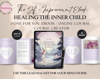 E-boek Healing the Inner Child, voor jou gemaakt, e-boek voor PLR, leadmagneet, cursusinhoud, coachingprogramma, zelfverbetering, bewerkbaar op Canva