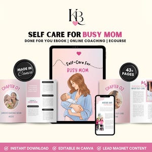 Self-Care For Busy Mom Ebook PLR, Motherhood Tips, Parenting PLR, Working Mom Routine Ebook, Time for Mother and Kids, Parenting Course