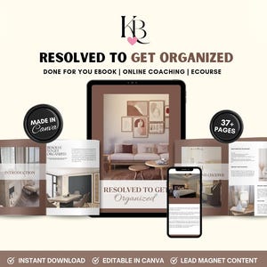 Resolved To Get Organized Ebook, Declutter Your Home & life, done for you, PLR ebook, lead magnet, course content, coaching program, Canva
