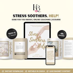 Stress Soothers Help Ebook, Stress Management, Stress Ebook, Healing, PLR ebook, lead magnet, course content, coaching program, editable